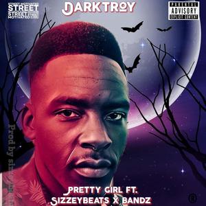 Pretty girl (feat. Sizzeybeats & Bandz)