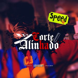 Corte Alinhado - Speed UP (Explicit)