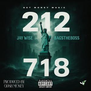 212 718 (feat. BagsTheBoss & Gush Money) (Explicit)