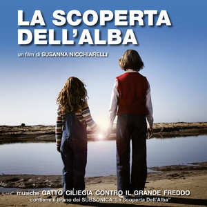 La scoperta dell'alba (colonna sonora originale)