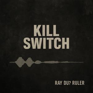 Kill Switch (Explicit)
