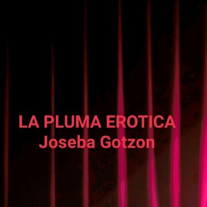 La pluma erótica (Explicit)