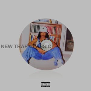 New Trap Classic (Explicit)