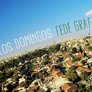 Los domingos (feat. Ana Contreras, Alejo Urbani, Gabriela Nieto & Nicolas Febre)