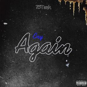Cry Again (feat. 73Tank) (Explicit)