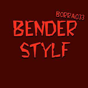 Bender Style