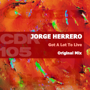 Jorge Herrero (Got A Lot To Live)