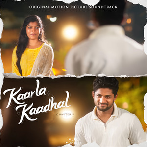 Kaarla Kadhal - Chapter 3 (Original Motion Picture Soundtrack )