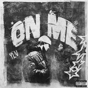 ON ME (Explicit)