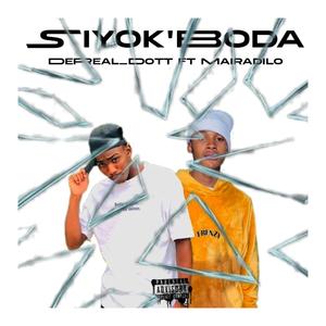 Siyok'Boda (feat. Mairadilo)