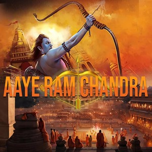 Aaye Ram Chandra