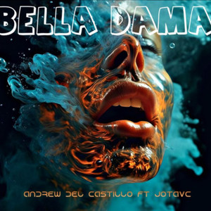 Bella Dama (Explicit)