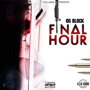 FINAL HOUR (Explicit)