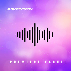 PREMIERE VAGUE (Explicit)