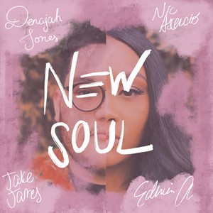 New Soul(feat. Nic Ascencio & Jake James)
