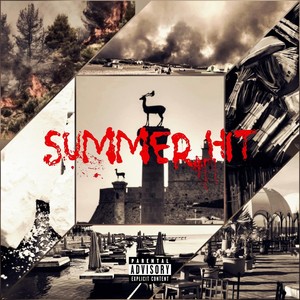 Summer Hit (Explicit)
