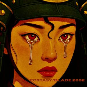 ECSTACY/BLADE 2002 (Explicit)