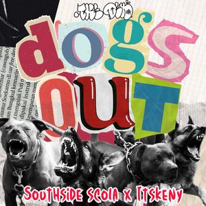 Dogs Out (feat. ItsKeny) [Explicit]