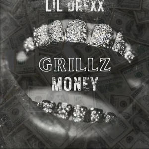 GRILLZ MONEY (Explicit)