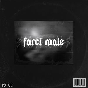 Farci male