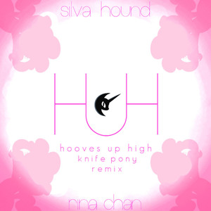 Hooves Up High (Knife Pony Remix)