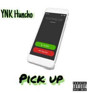 Pick Up (Explicit)