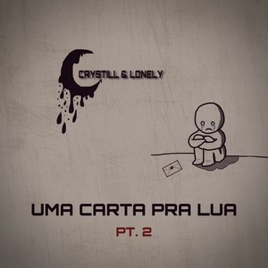 Uma Carta pra Lua, Pt. 2