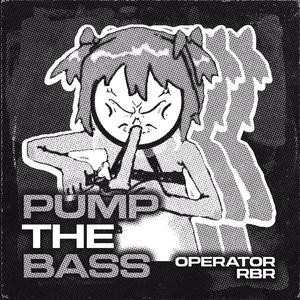 Pump The Bass