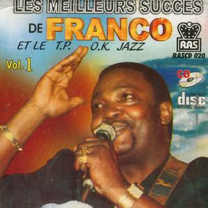 Les Meilleurs Succes De Franco Et Le T.P. O.K. Jazz