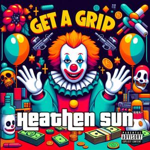 GET A GRIP (Explicit)