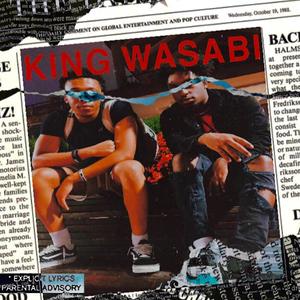 King Wasabi (Explicit)