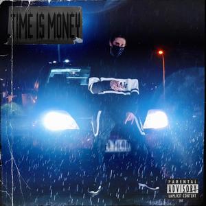 Time Is Money (Explicit)