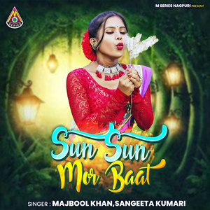 Sun Sun Mor Baat