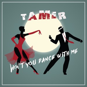 Won't You Dance with Me