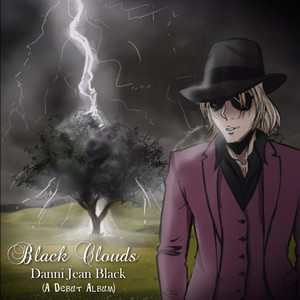 Black Clouds (A Debut Album)