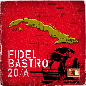 20/A (20 Jahre Fidel Bastro)