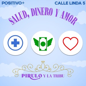 Salud, Dinero y Amor