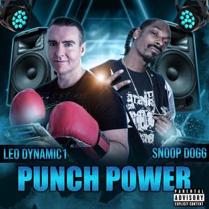 Punch Power (feat. Snoop Dogg) (Explicit)