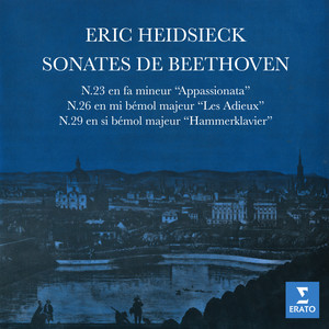 Beethoven: Sonates pour piano Nos. 23 "Appassionata", 26 "Les Adieux" & 29 "Hammerklavier"