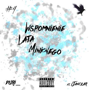 Wspomnienie Lata Minionego (feat. Janczar) [Explicit]