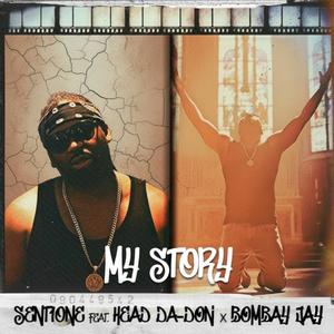 My Story (feat. Head DA DON & Bombay Jay)