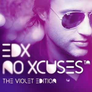 No Xcuses - The Violet Edition (Unmixed Edits) [Selected By EDX]