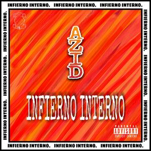 Azid (Infierno Interno) [Explicit]