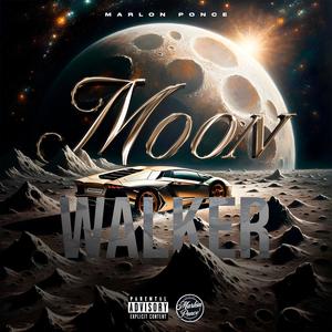 Moon Walker (Explicit)