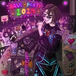 RAVE PARTY 2024 (Explicit)