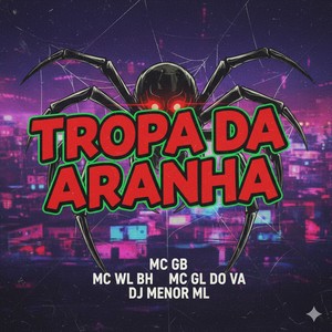 TROPA DA ARANHA (-|Explicit)