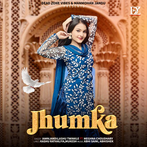 Jhumka (feat. Meghna Choudhary)