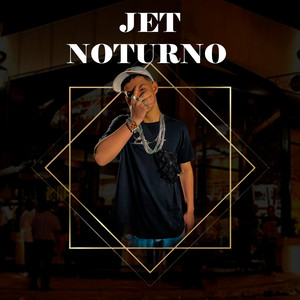 Jet Noturno (Explicit)