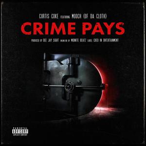 Crime Pays (feat. Mooch) (Explicit)