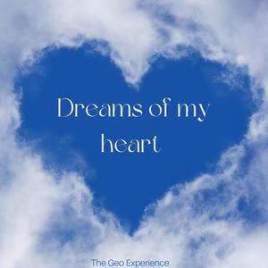 Dreams Of My Heart